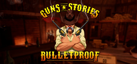 Guns'n'Stories Bulletproof VR